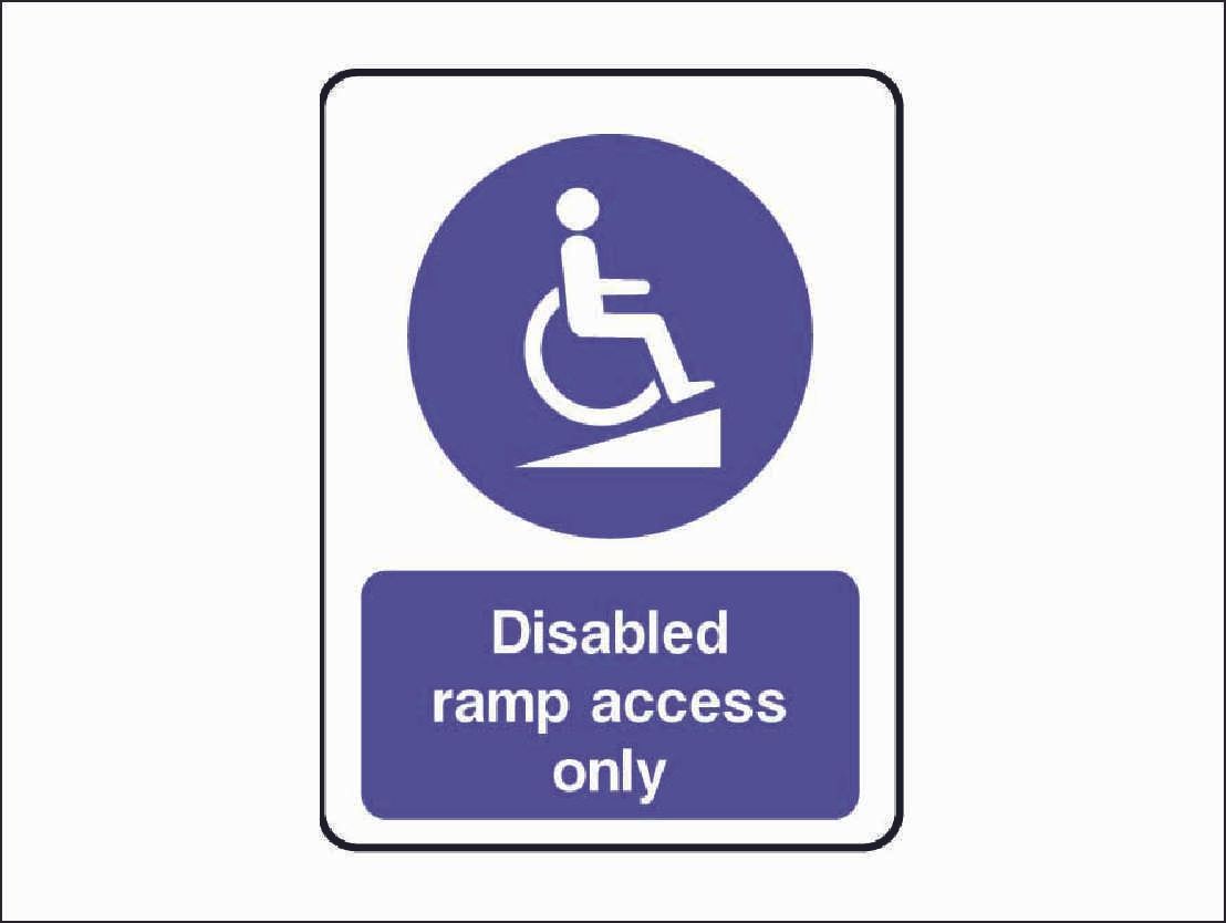 DDA005 Disabled Ramp Access Only