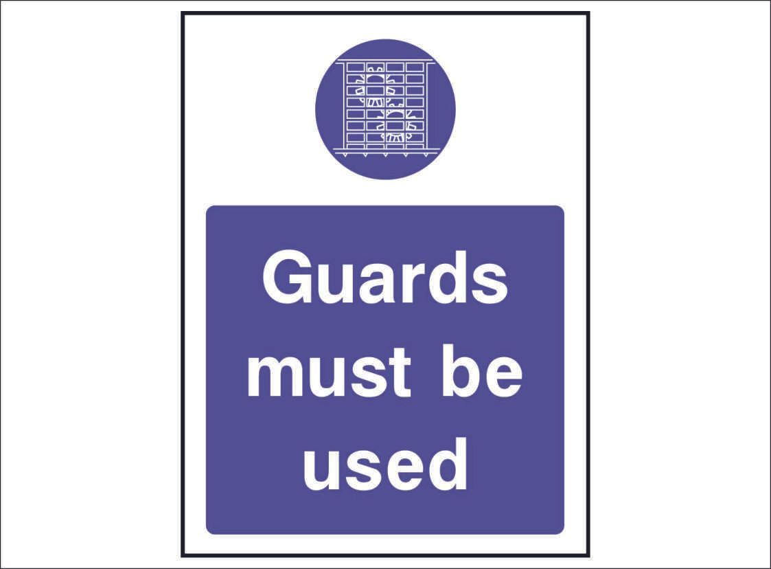 MAND0073--Guards-must-be-used