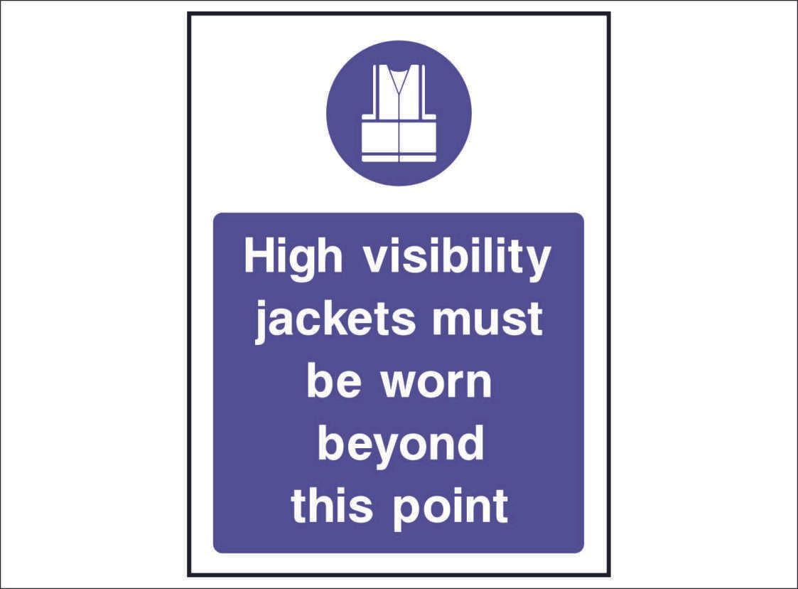 MAND0088--High-visibility-jackets-must-be-worn-past-this-point