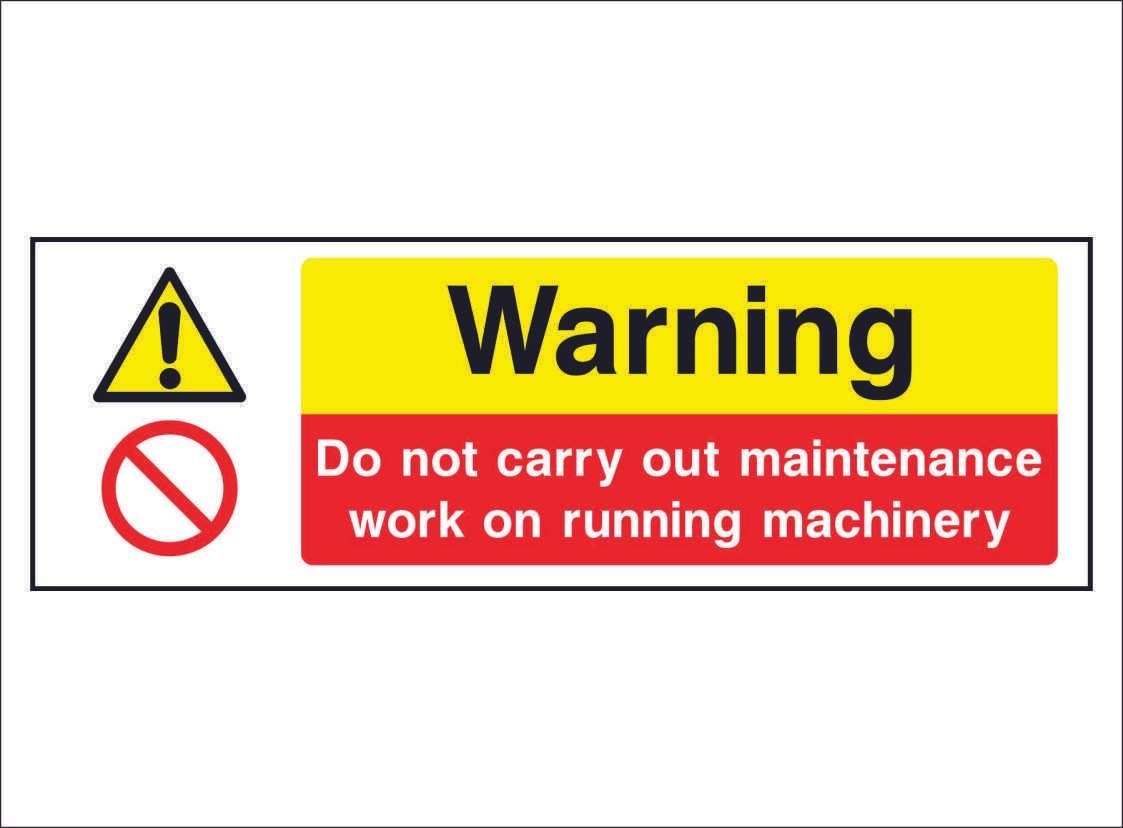 MULT0040-Do-not-carry-out-maintanence-on-running-machinery