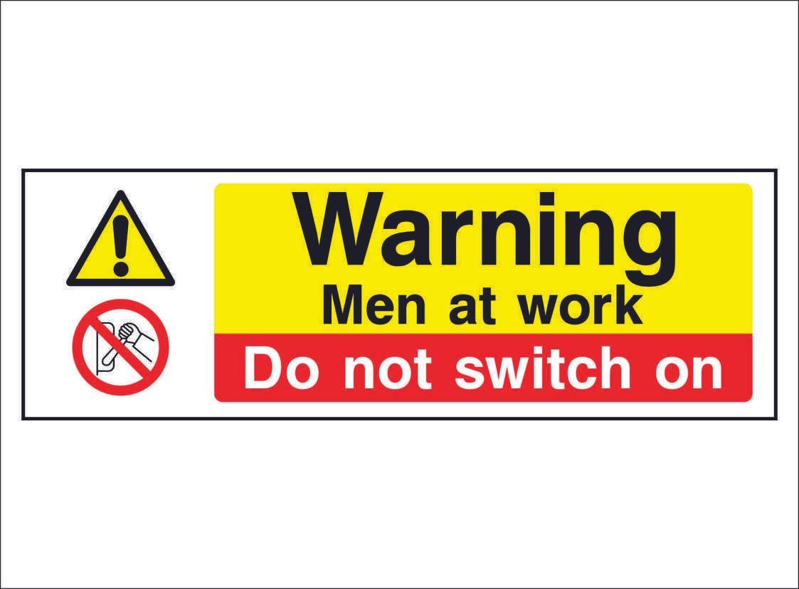 MULT0039--Warning-men-at-work-dont-switch-on
