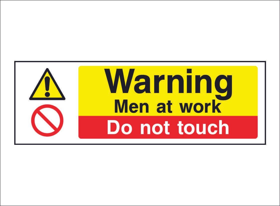 MULT0043--warning-men-at-work-do-not-touch