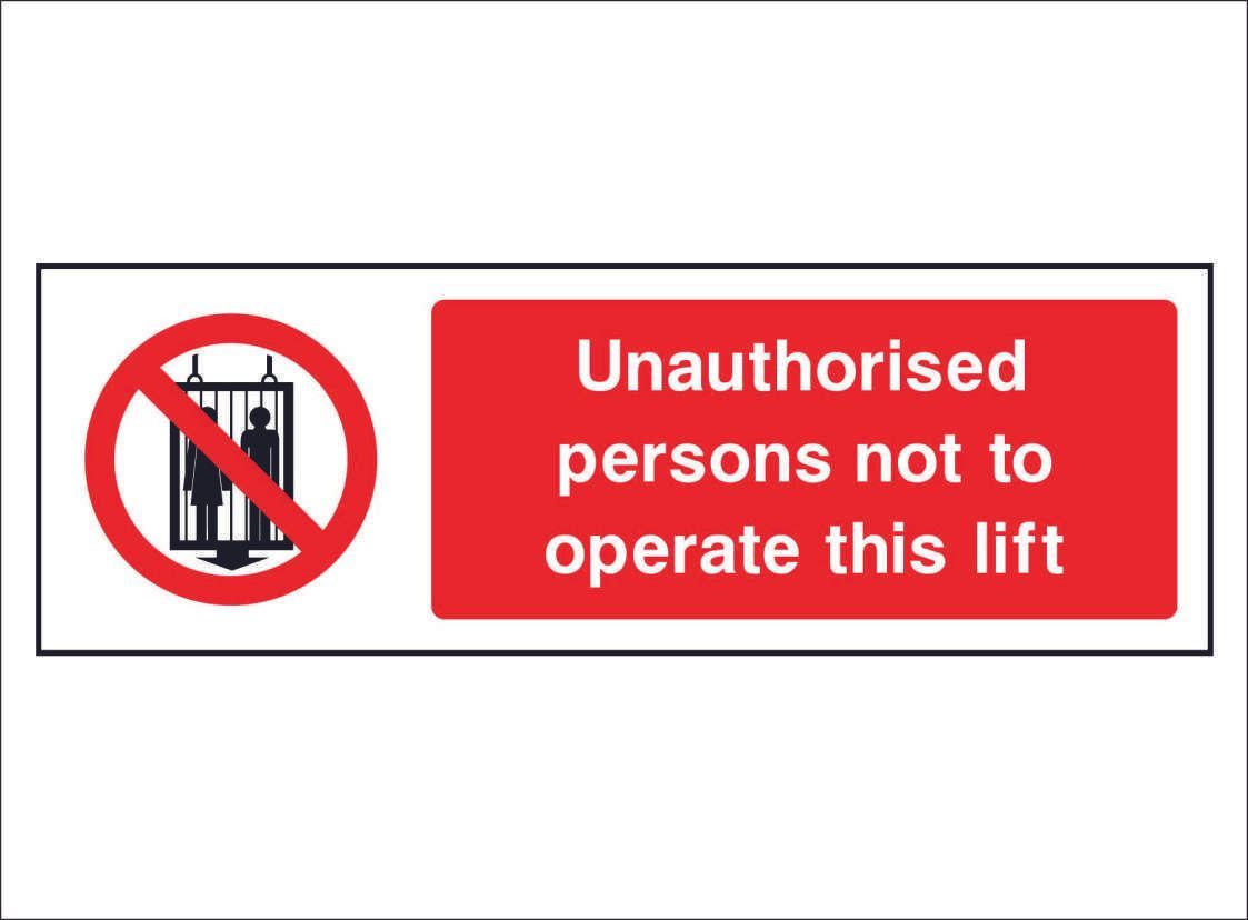 PROH0036--Unauthorised-person-not-to-activate-this-lift