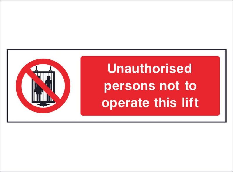 PROH0036--Unauthorised-person-not-to-activate-this-lift