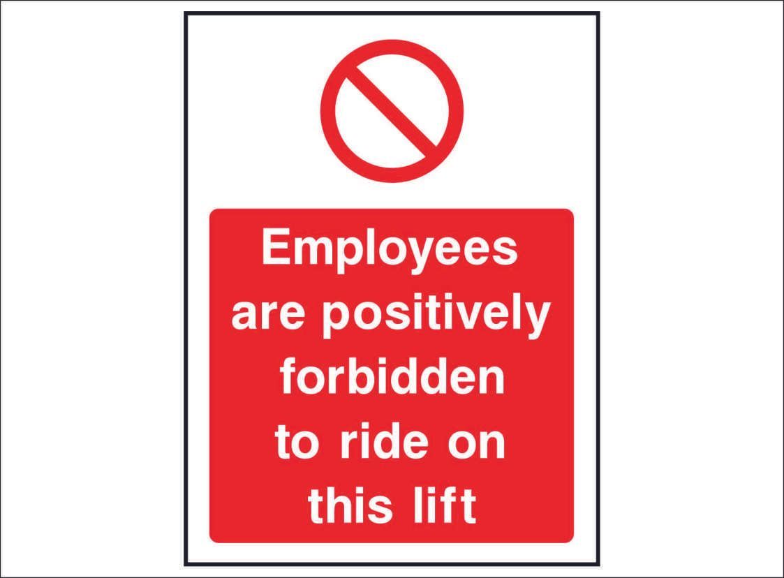 PROH0051--Employees-forbidden-to-ride-lift