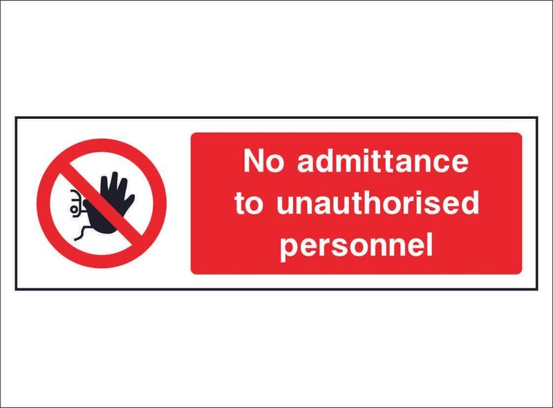 PROH0056--No-admittance-to-unauthorised-personnel