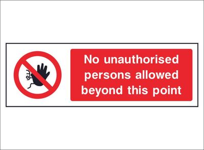PROH0057--no-unauthorised-personnel-beyond-this-point