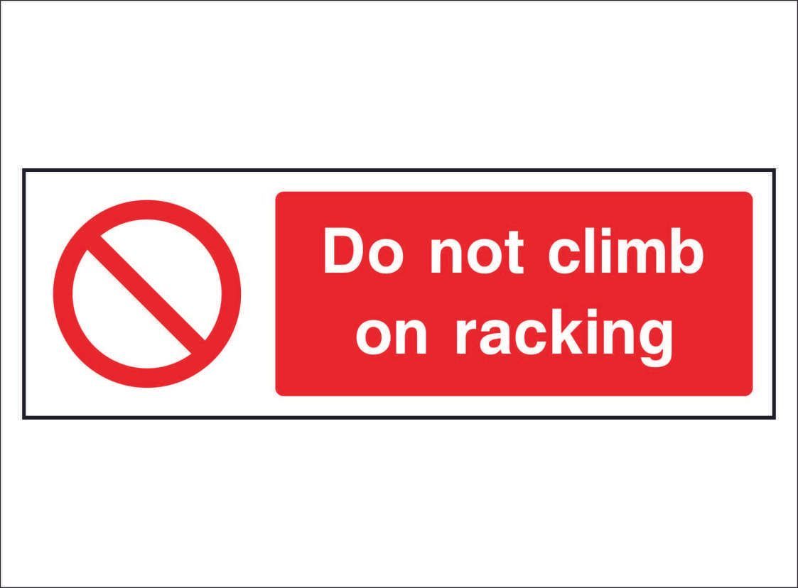 PROH0064--Do-not-climb-on-acking