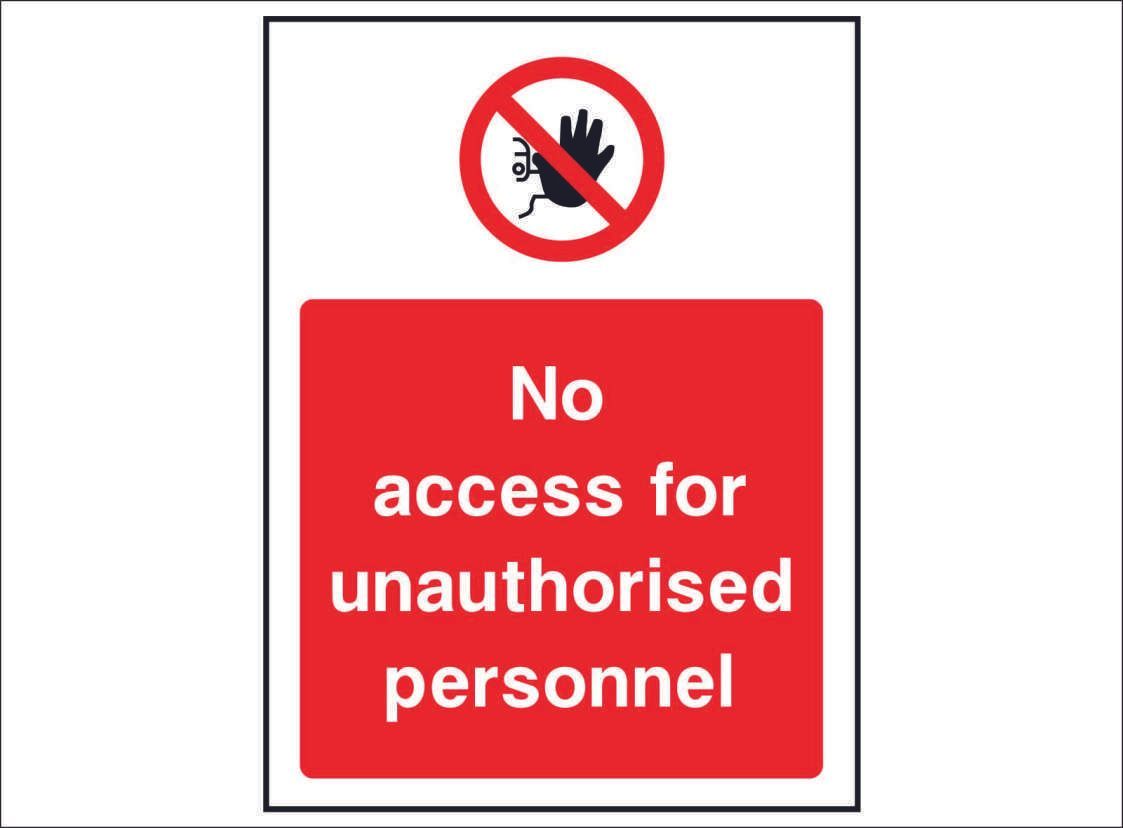PROH0076--No-access-for-unauthorised-personnel