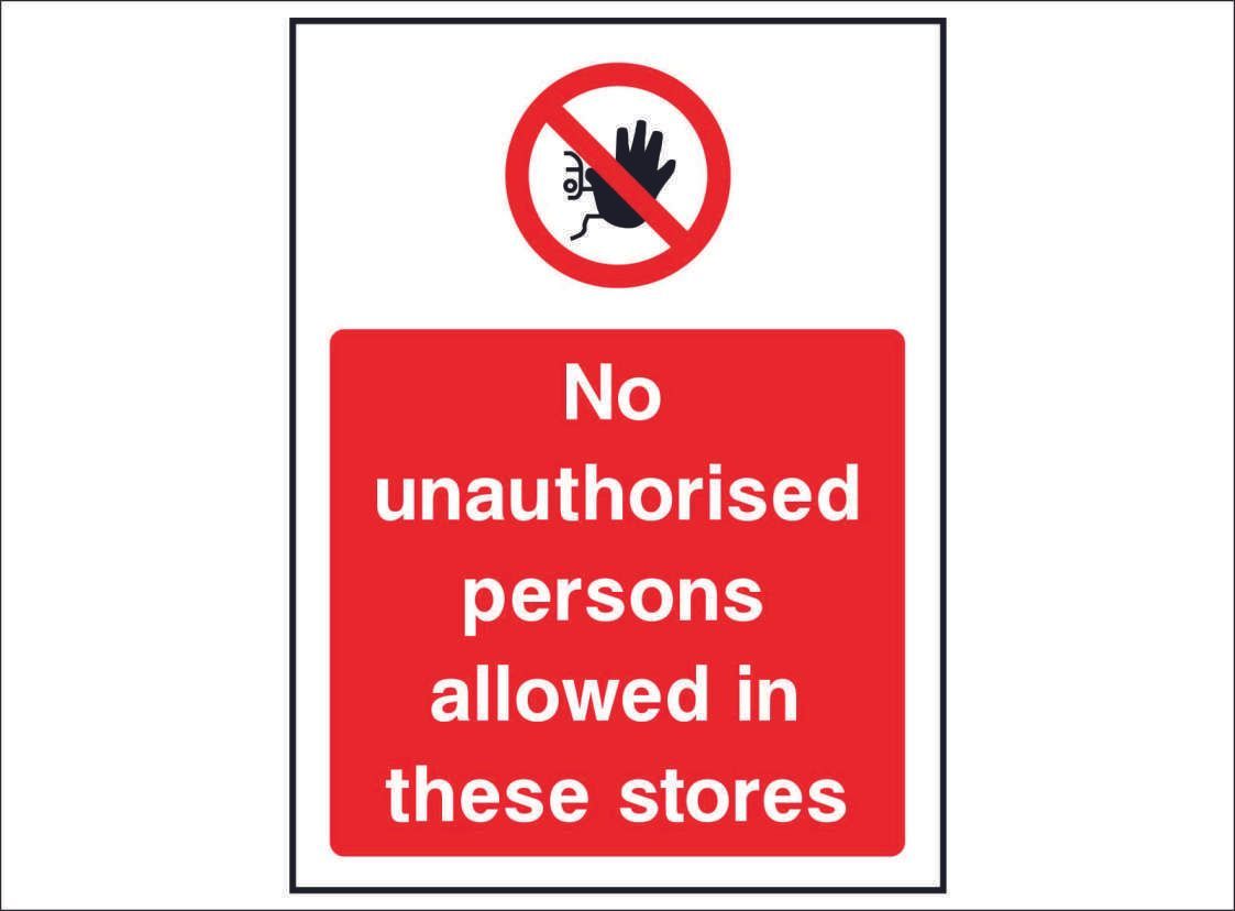 PROH0075--No-unauthorised-persons-allowed-in-these-stores