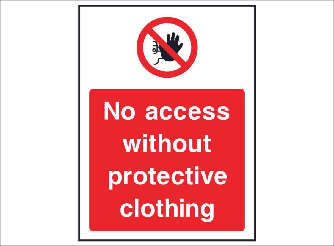 PROH0074--No-access-without-protective-clothing