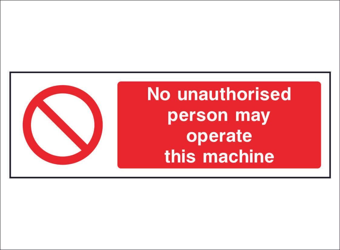 PROH0088--No-unauthorised-person-machinery