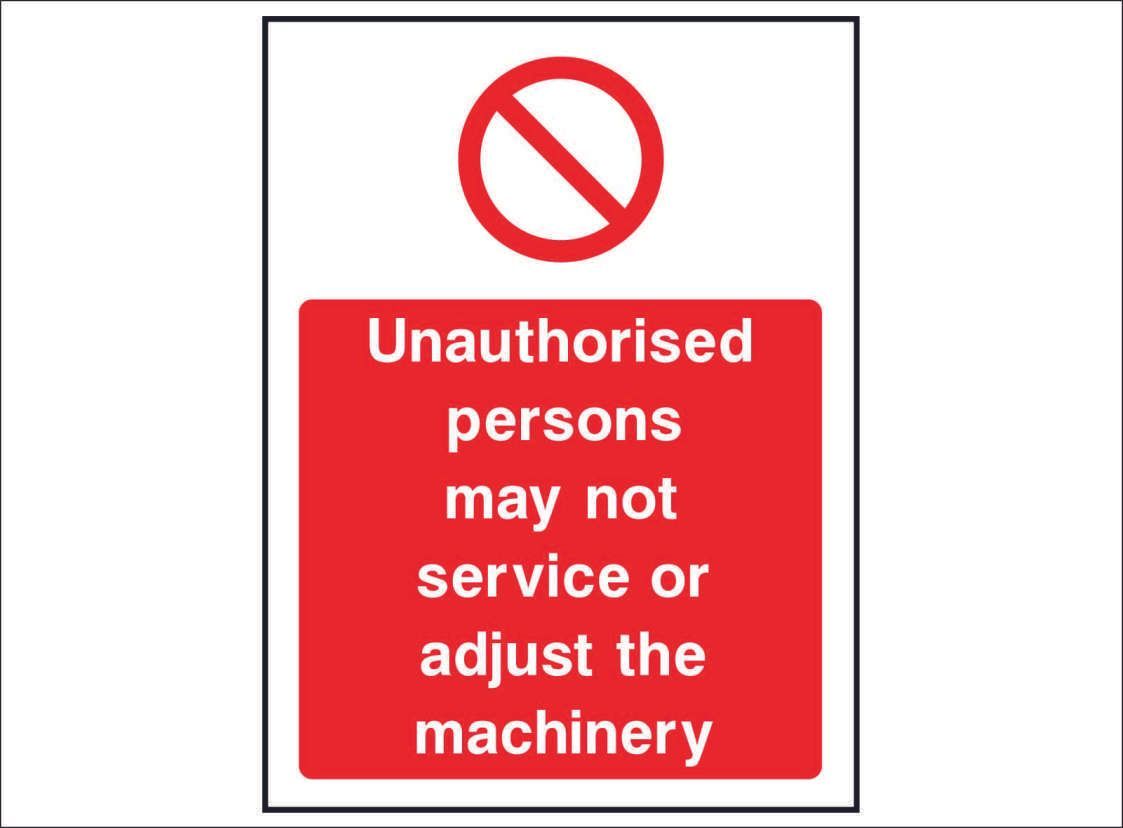 PROH0106--Unauthorised-persons-may-not-adjust-machinery