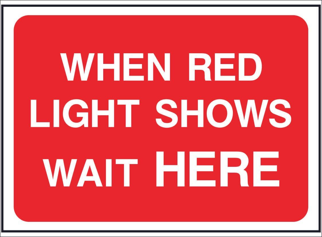 ROAD0096--When-red-light-shows-wait-here