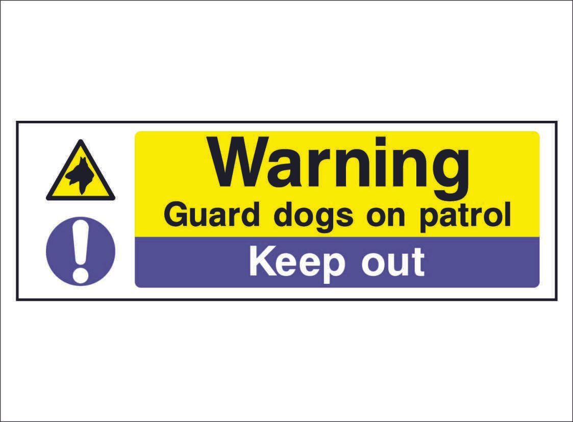 SECU0027-Warning-guard-dogs-on-patrol-keep-out