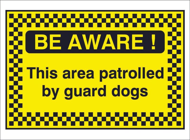 SECU0046--Be-aware-patrolled-by-guard-dogs