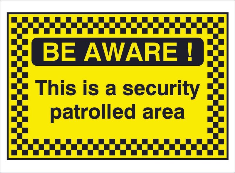 SECU0045-be-aware-security-patrolled-area