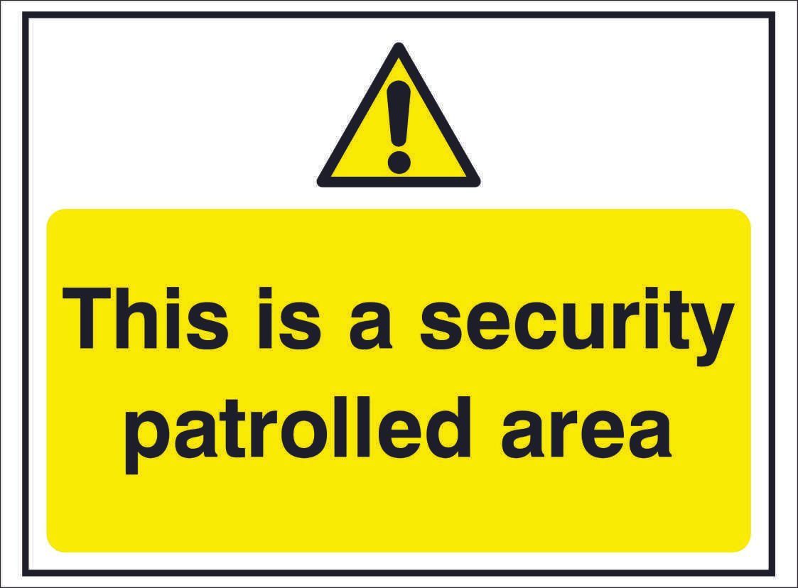 SECU0058-this-is-a-security-patrolled-area