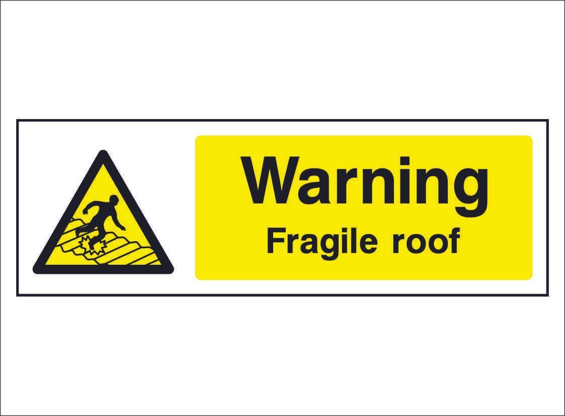 WARN0072-Warning-fragile-roof