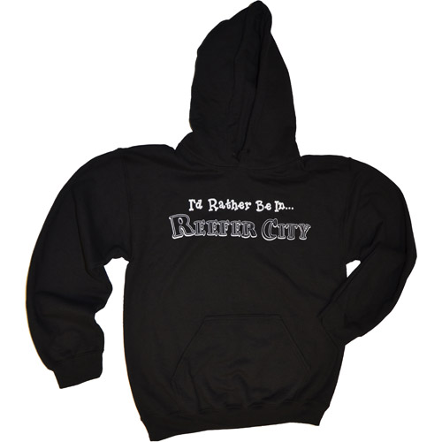 "I'd Rather Be In...Reefer City" Hoodie