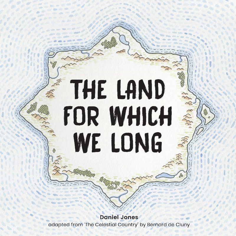 The Land For Which We Long