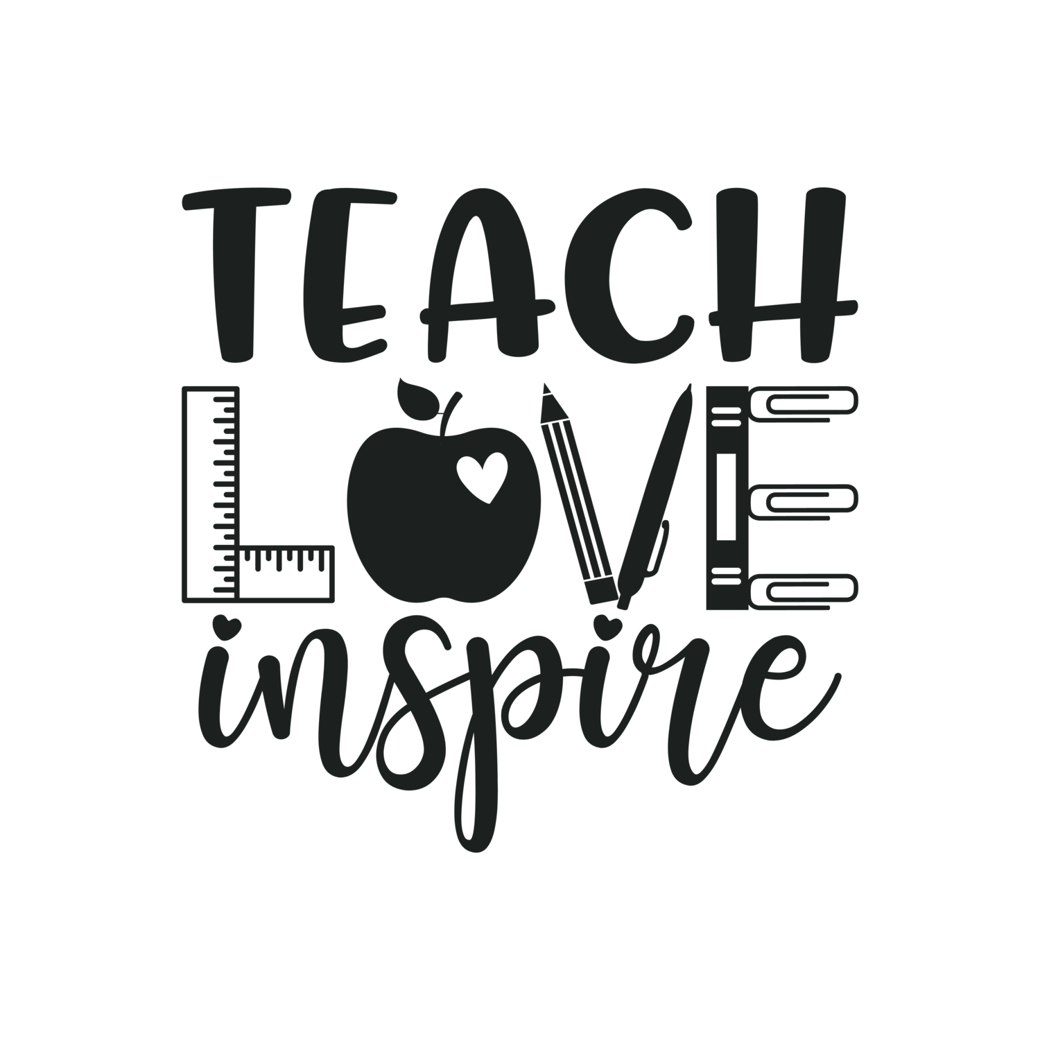 Teach, Love, Inspire (Apple Design)