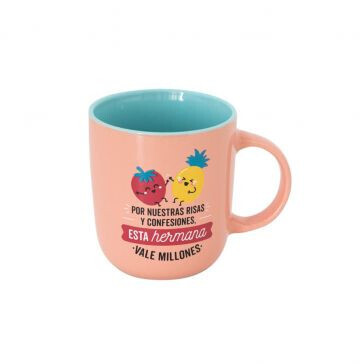 TAZA - POR NUESTRAS RISAS Y CONFESIONES ESTA HERMANA VALE MILLONES MR.WONDERFUL WOA11250ES