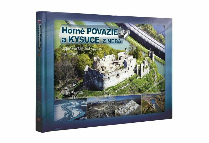Horné Považie a Kysuce z neba Horné Považie a Kysuce z neba