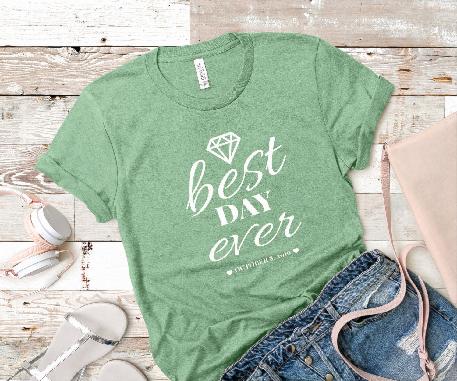 Custom Best Day Ever Tee Shirt