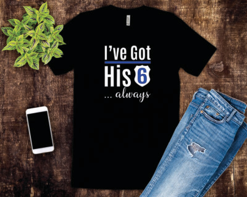 I've Got His 6 Tee Shirt