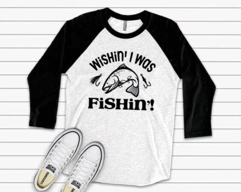 Wishin' I Was Fishin' Tee Shirt