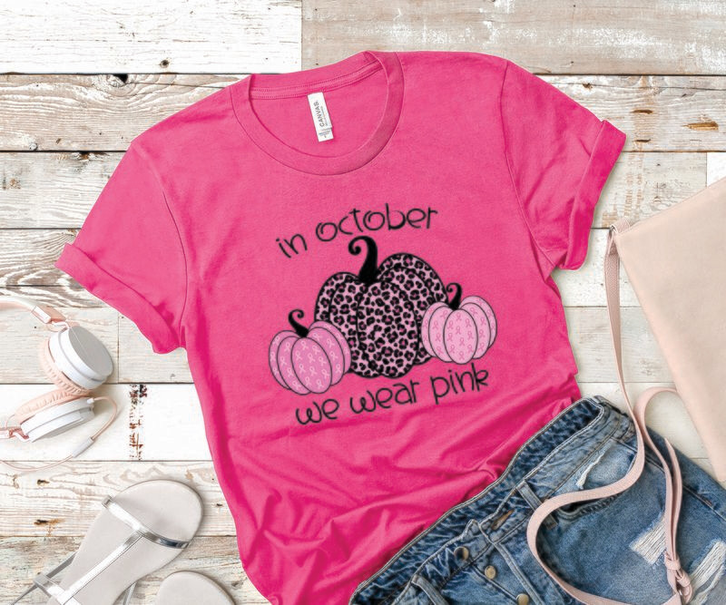 In October We Wear Pink Tee Shirt