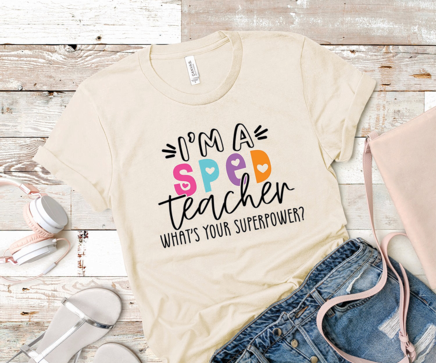 I'm a Sped Teacher, What's Your Superpower? Tee Shirts