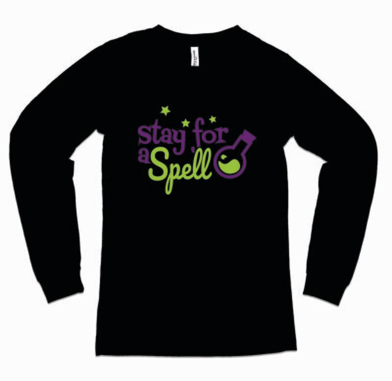 Stay For a Spell Tee Shirt