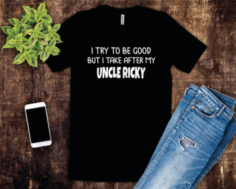 Custom I Try To Be Good But I Take After My .....