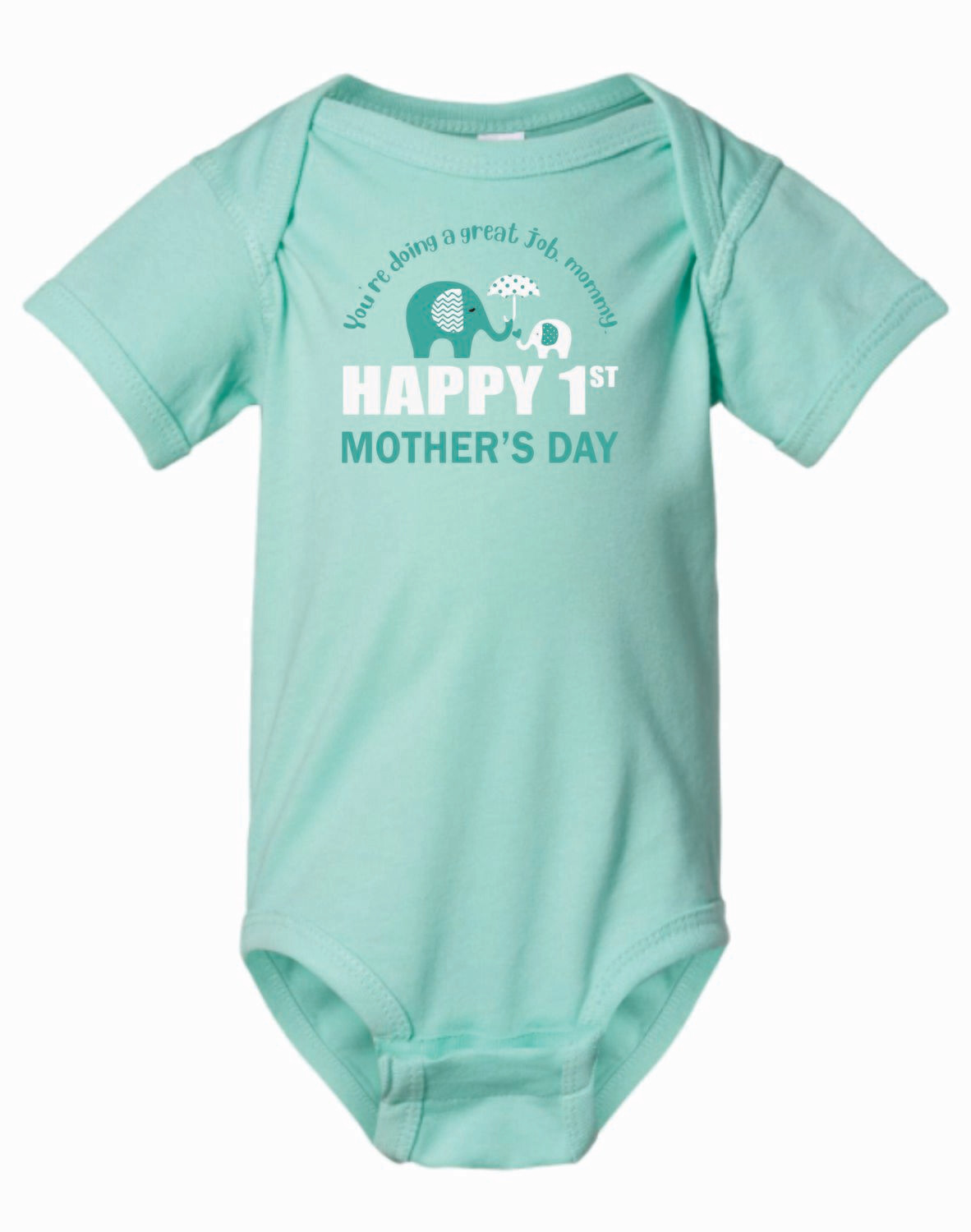 Happy 1st Mothers Day Onesie