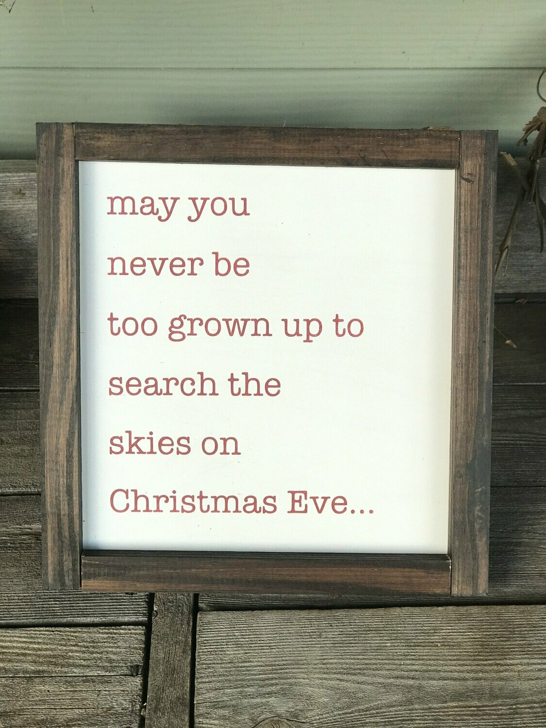May You Never Be Too Old Framed Christmas