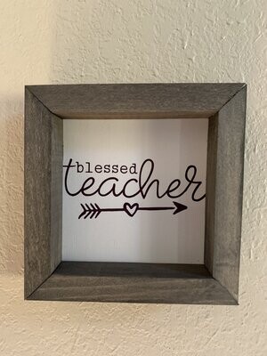 Blessed Teacher Framed Sign