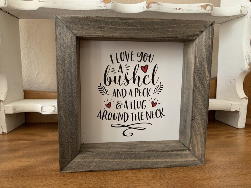 I Love You a Bushel