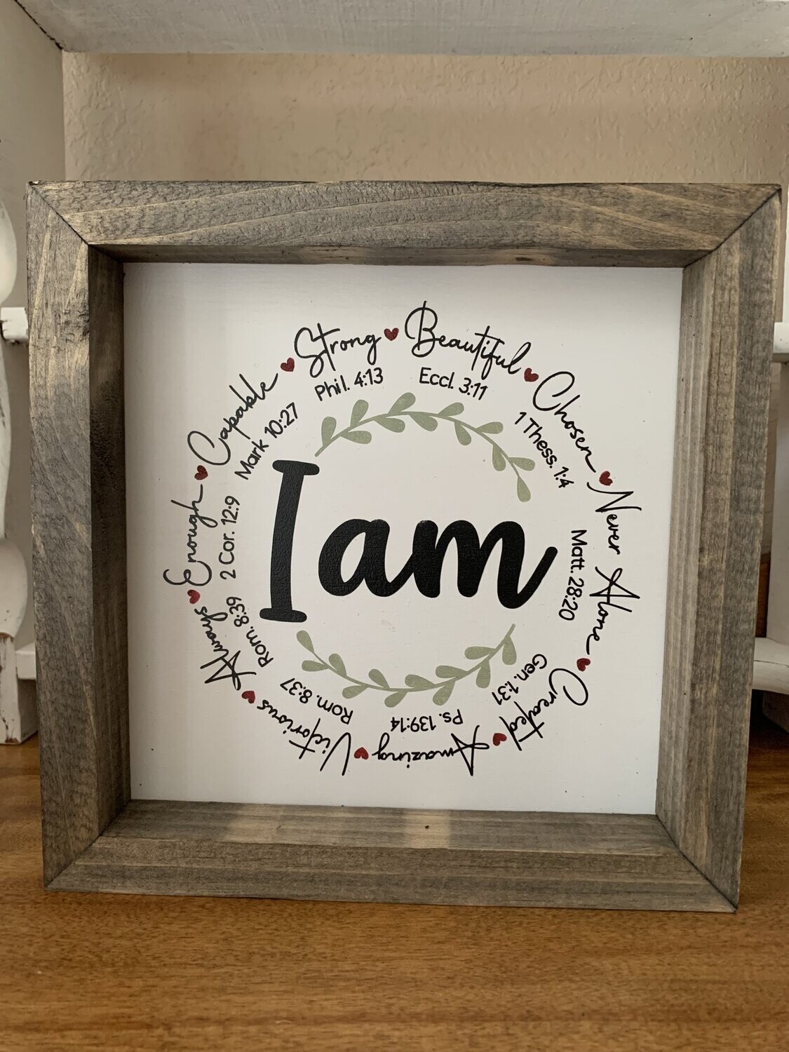 I am Inspirational Farmhouse Sign