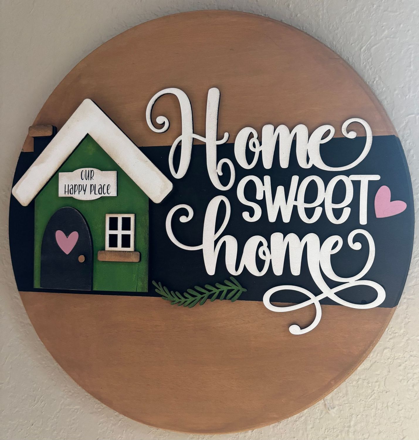 Home Sweet Home Round
