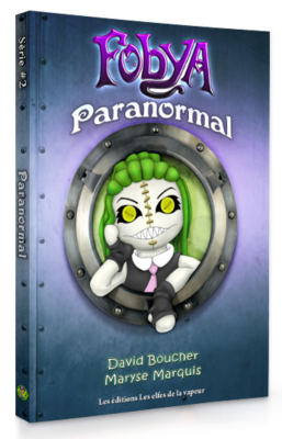 Fables de Fobya, série 2 : Paranormal