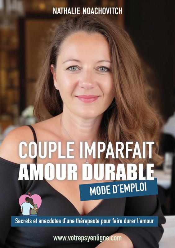 Couple imparfait, amour durable : mode d&#39;emploi