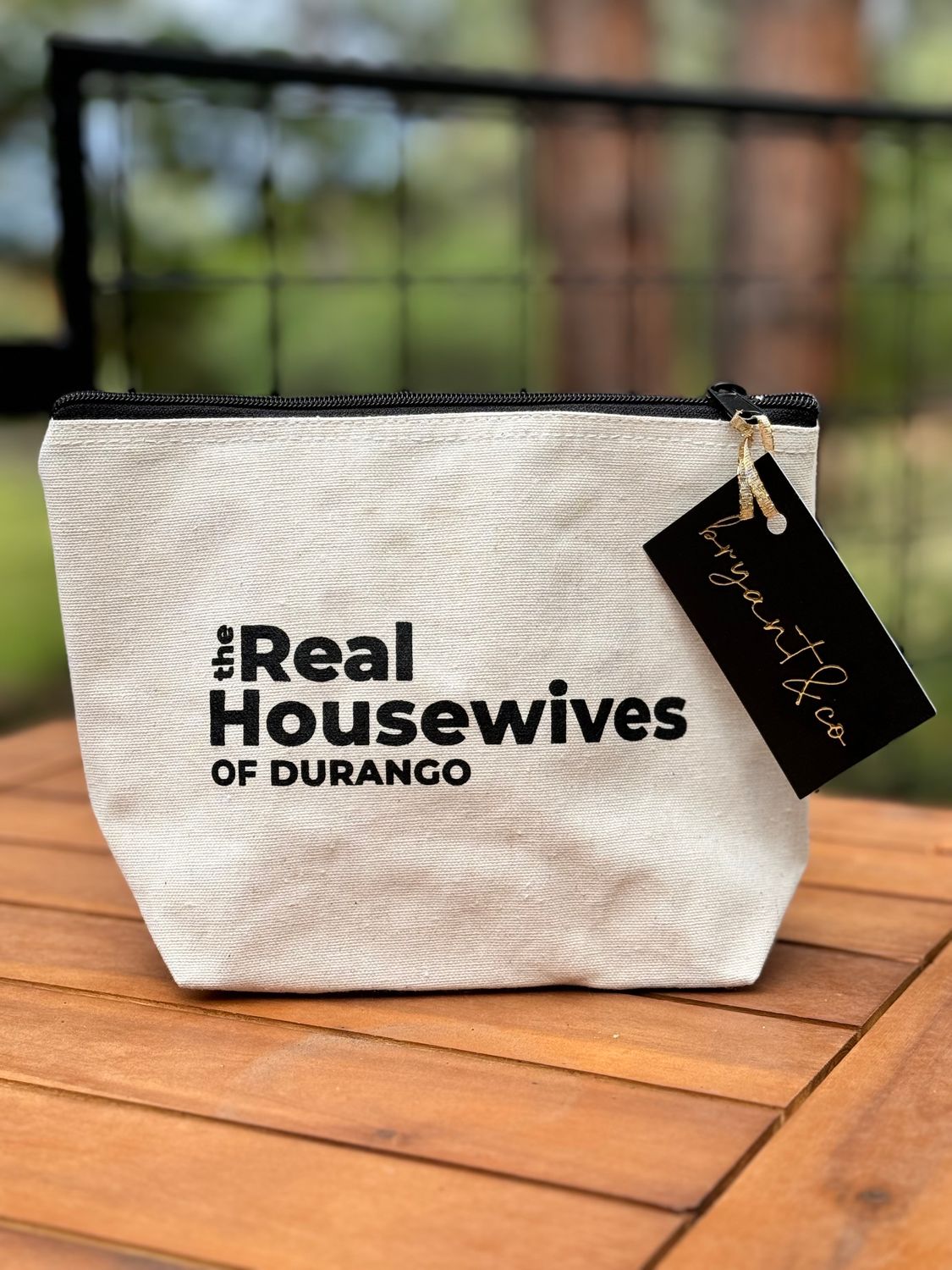 The Real Housewives of Durango Make-up Bag