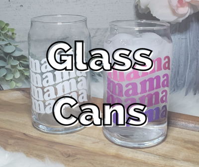 Glass Cans