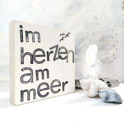 Schild "Im Herzen am Meer"