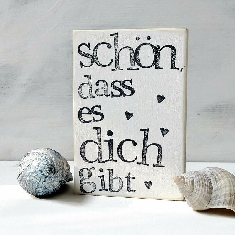 Schild Schild "Schön, dass es dich gibt!