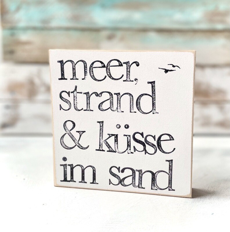 Schild "Meer und Strand ..."