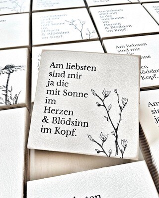 Schild Schild "Am liebsten sind mir ja...."