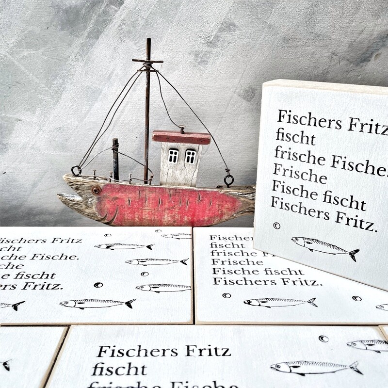 Schild Schild "Fischers Fritz fischt..."